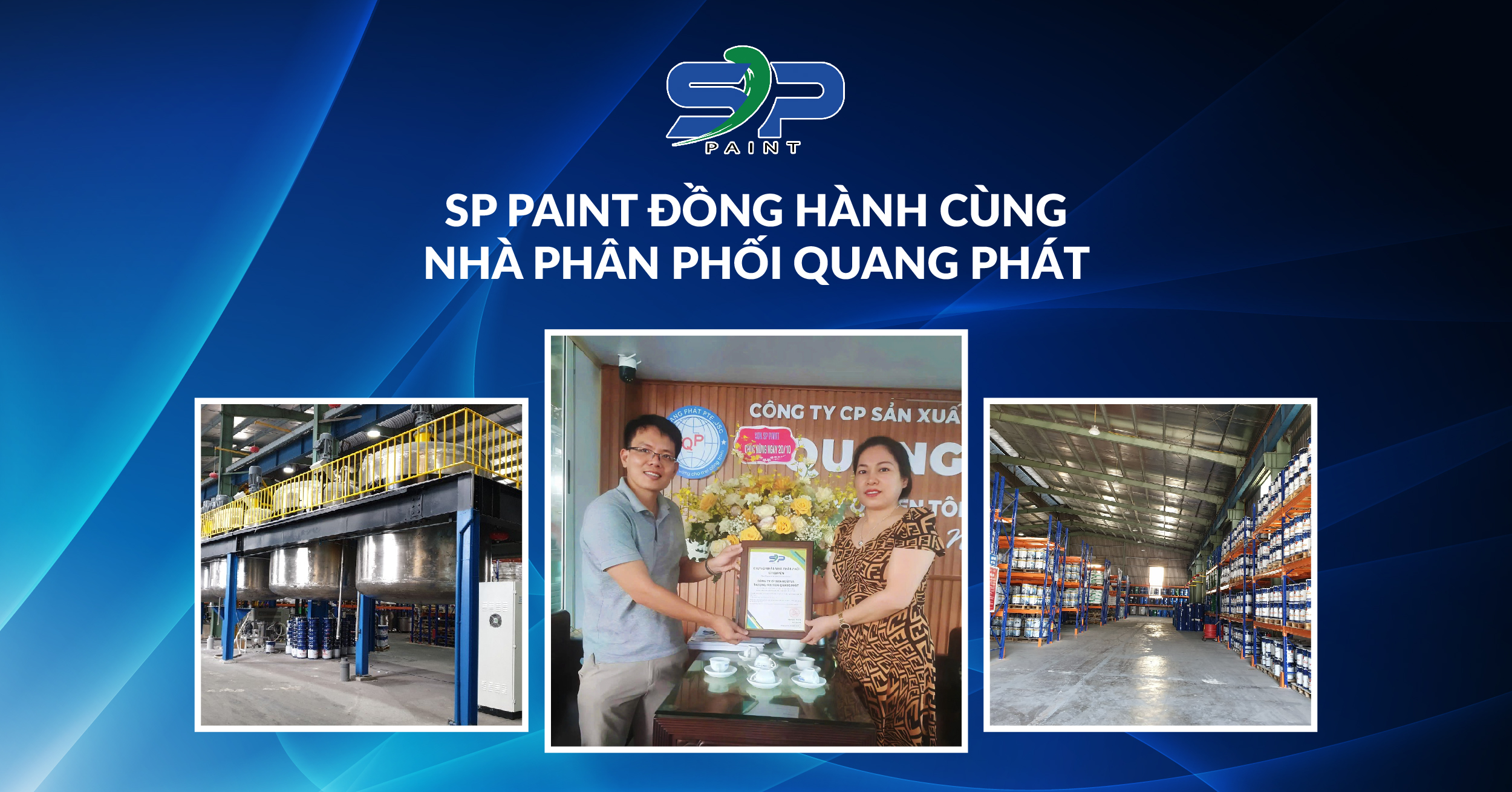 SP PAINT ĐỒNG HÀNH CÙNG NHÀ PHÂN PHỐI QUANG PHÁT